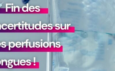 💉 Fin des incertitudes sur les perfusions longues ! 💡